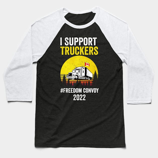 I Support Truckers Freedom Convoy 2022 Baseball T-Shirt by fadi1994